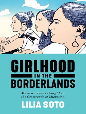 Girlhood in the Borderlands - ebook
